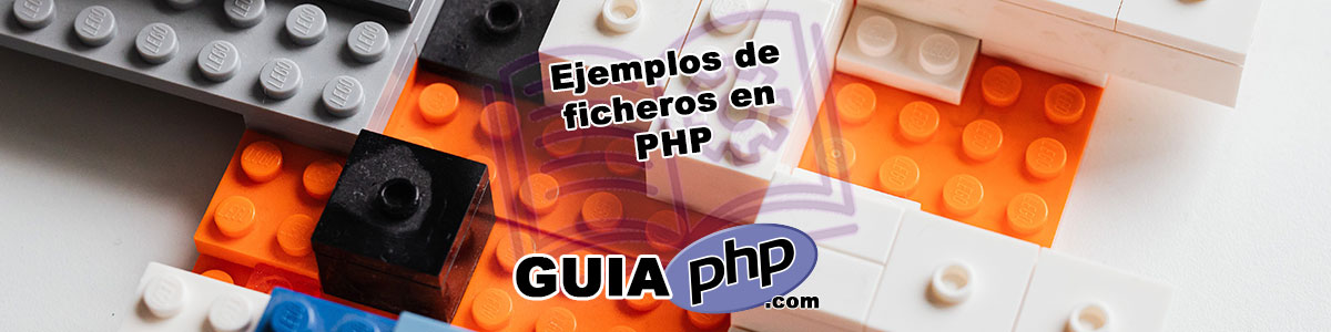 Ejemplos de ficheros en PHP