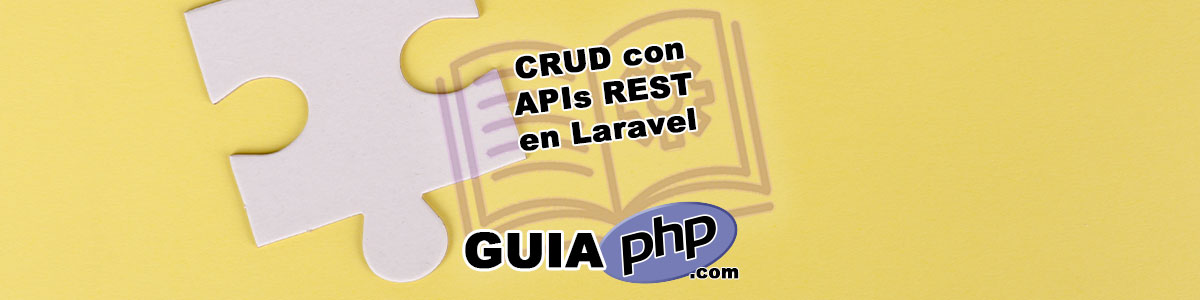 CRUD con APIs REST en Laravel