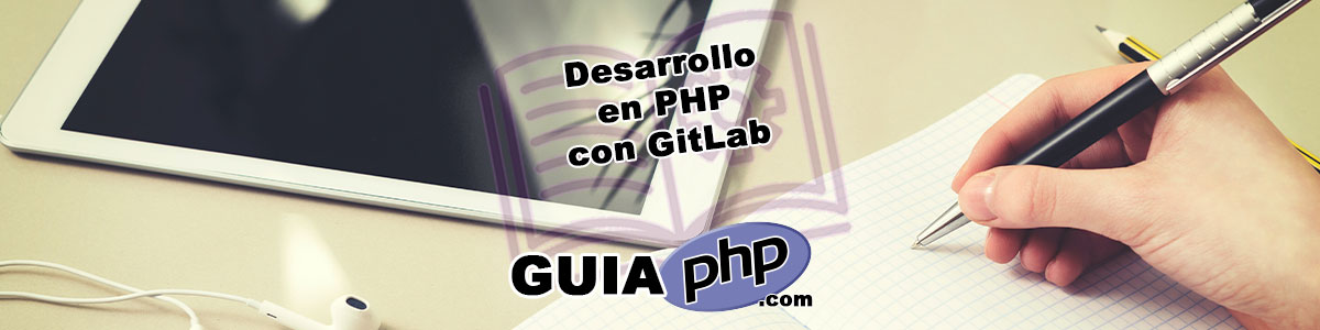 Desarrollo en PHP con GitLab